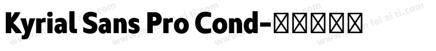 Kyrial Sans Pro Cond字体转换